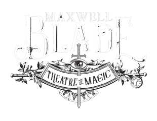 Maxwell Blade Theatre of Magic